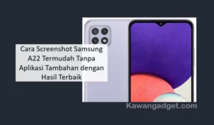 Cara Screenshot Samsung A22