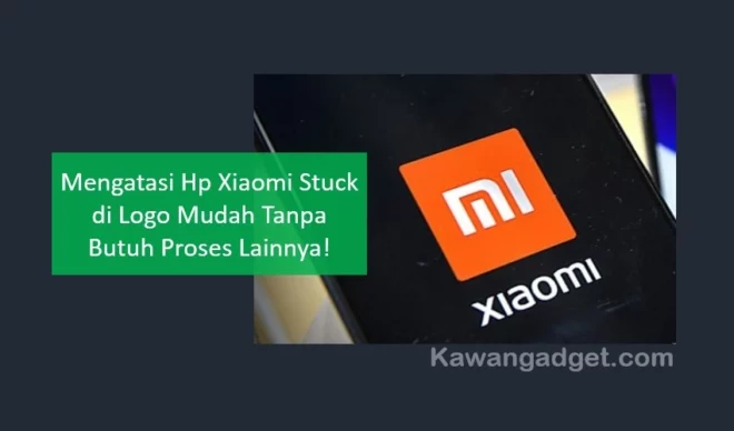 Hp Xiaomi Stuck di Logo