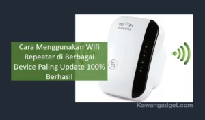 cara menggunakan wifi repeater