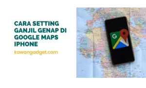 cara setting ganjil genap di google maps iphone