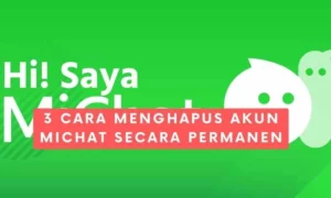 3 cara menghapus akun michat secara permanen