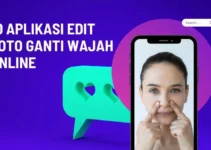 10 Aplikasi Edit Foto Ganti Wajah Online