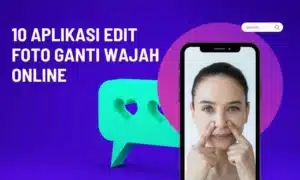10 Aplikasi Edit Foto Ganti Wajah Online