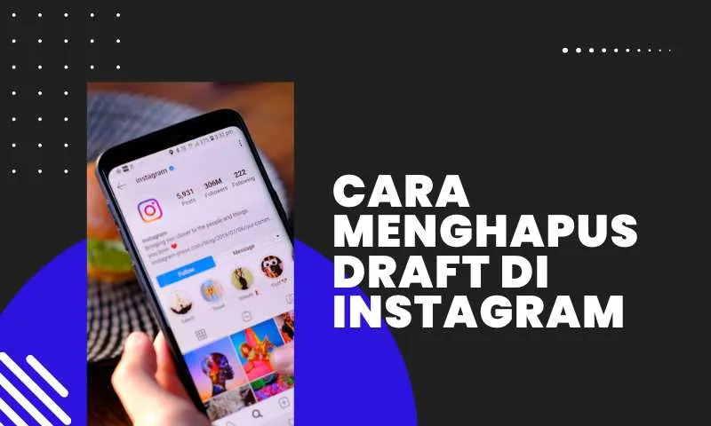 cara menghapus draft di instagram