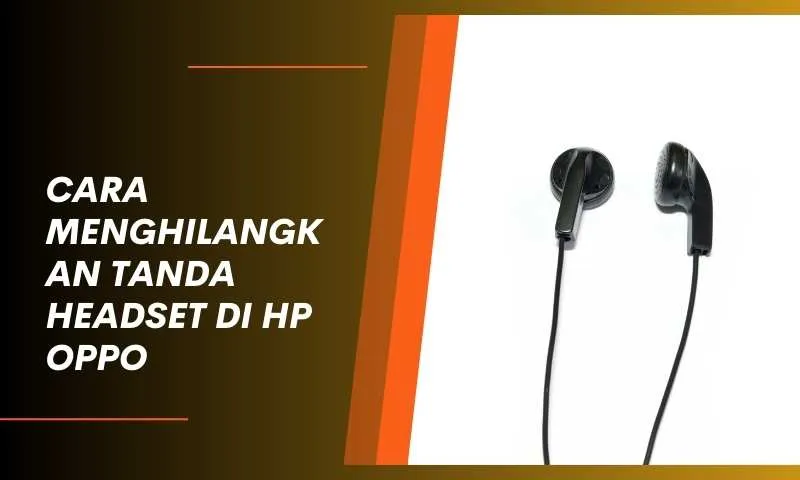 cara menghilangkan gambar headset di hp