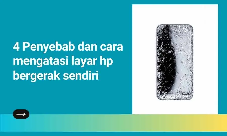 cara mengatasi layar hp bergerak sendiri