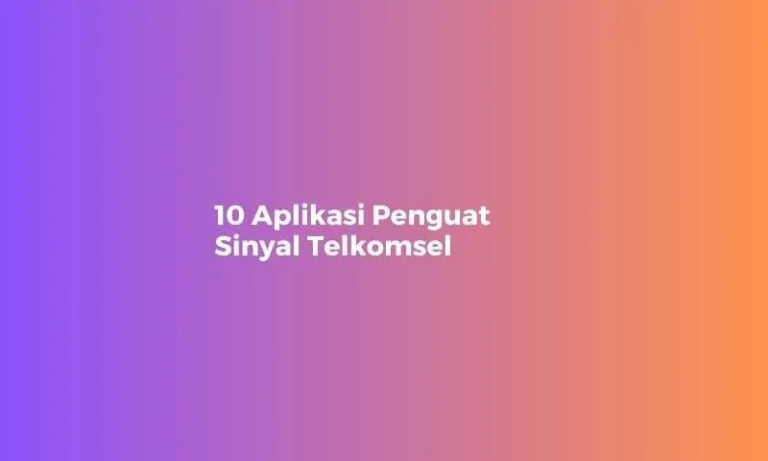 Aplikasi Penguat Sinyal Telkomsel 