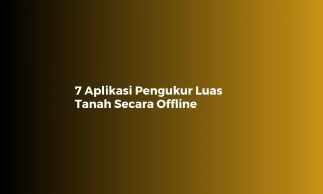Aplikasi Pengukur Luas Tanah