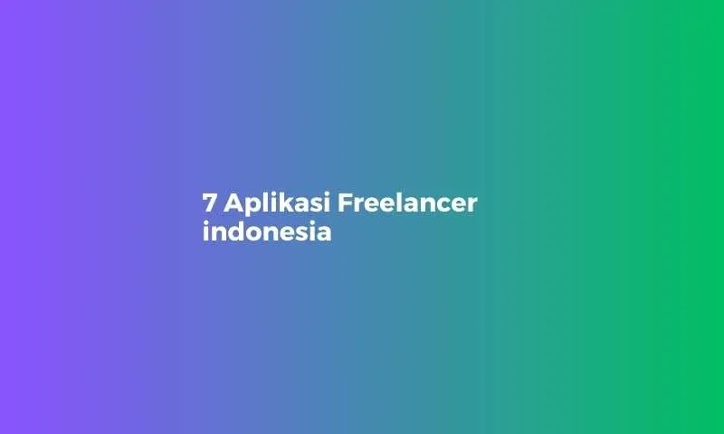 aplikasi freelancer indonesia