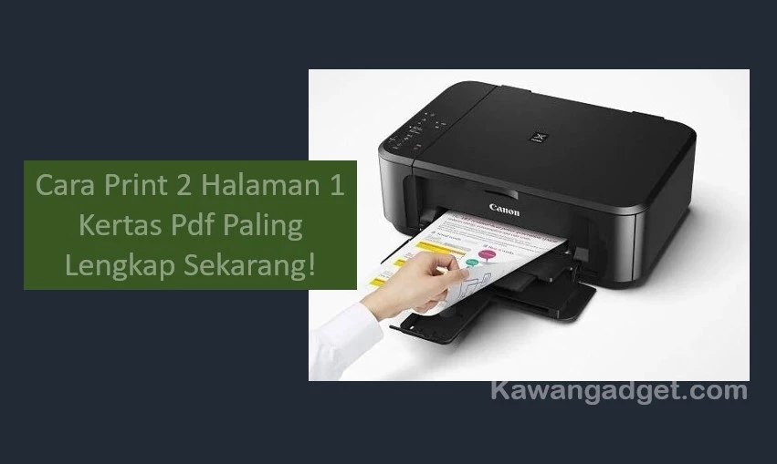 Cara Print 2 Halaman 1 Kertas Pdf