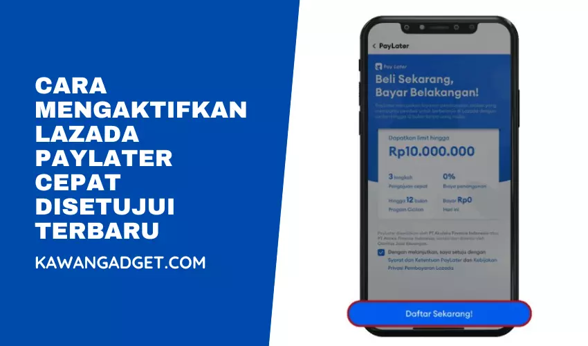 Cara Mengaktifkan Lazada Paylater Terbaru 2023