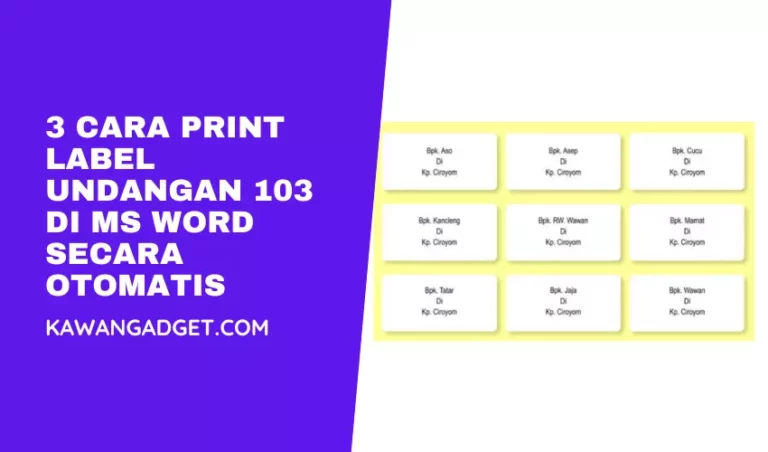 Cara Print Label Undangan 103 di MS Word