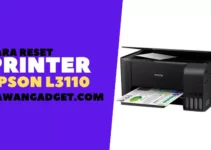 Tutorial Cara Reset Printer Epson L3110 Dijamin Berhasil