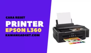 Cara Reset Printer Epson L360