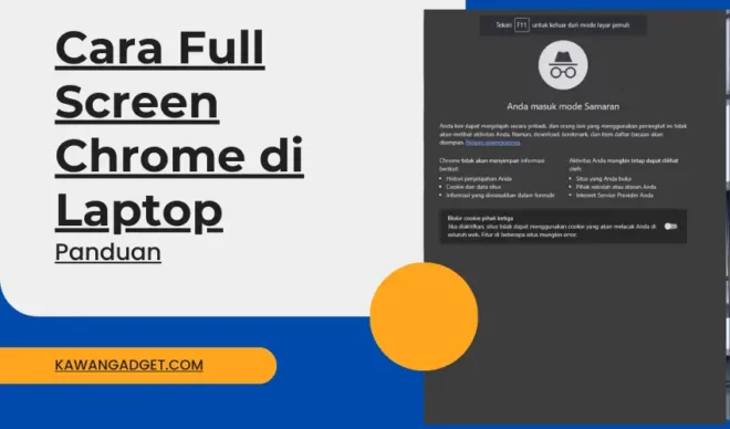 Cara Full Screen Chrome di Laptop