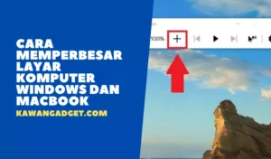 Cara Memperbesar Layar Komputer Windows dan Macbook