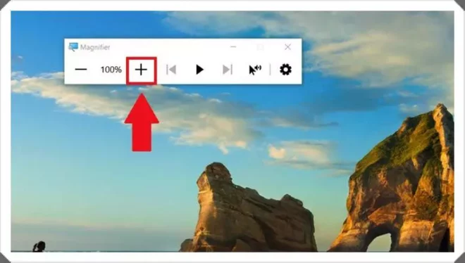 Gunakan Fitur Magnifier di Windows
