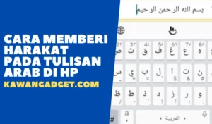 cara memberi harakat pada tulisan arab di hp