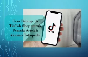 Cara Belanja di TikTok Shop untuk Pemula